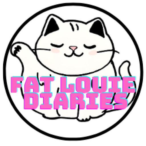 Fat Louie Diaries